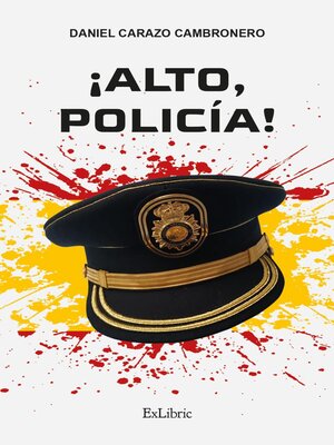 cover image of ¡Alto, Policía!